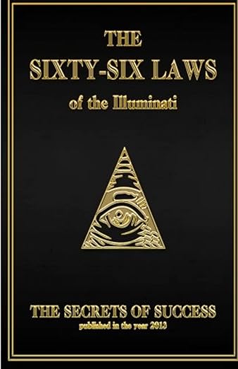Sixty-Six Laws of the Illuminati: Secrets of Success